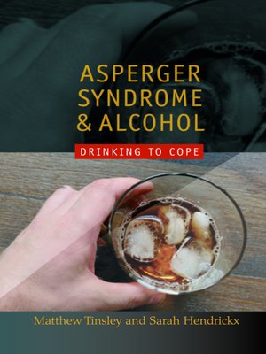 cover image of Asperger Syndrome and Alcohol